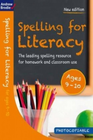 Könyv Spelling for Literacy for ages 9-10 Andrew Brodie