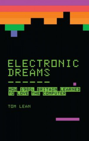 Könyv Electronic Dreams LEAN TOM