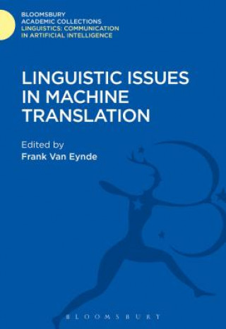 Knjiga Linguistic Issues in Machine Translation Frank Van Eydne