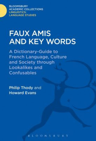 Kniha Faux Amis and Key Words Philip Evans Thody