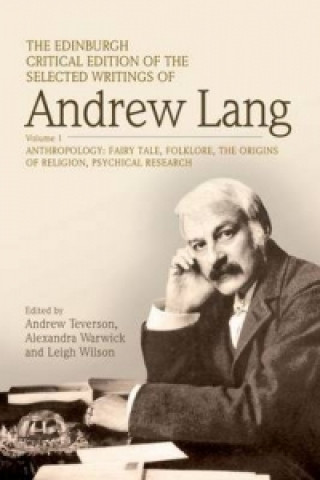 Buch Edinburgh Critical Edition of the Selected Writings of Andrew Lang, Volume 2 Lang