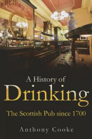 Könyv History of Drinking Anthony Cooke