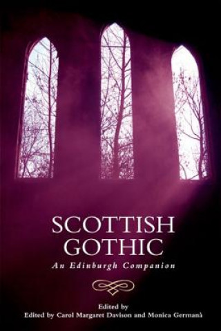 Knjiga Scottish Gothic DAVISON CAROL MARGAR