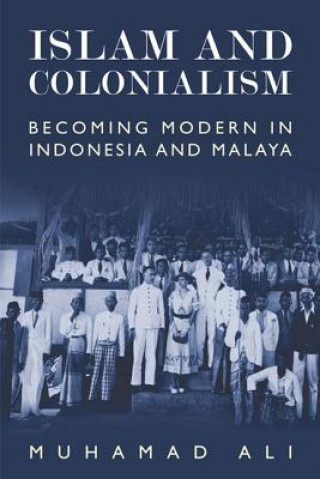 Kniha Islam and Colonialism ALI  MUHAMED