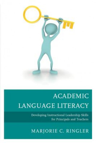 Kniha Academic Language Literacy Marjorie C. Ringler