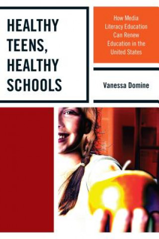 Βιβλίο Healthy Teens, Healthy Schools Vanessa Elaine Domine