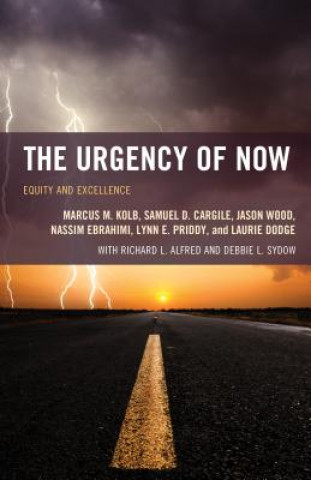 Libro Urgency of Now Marcus M. Kolb