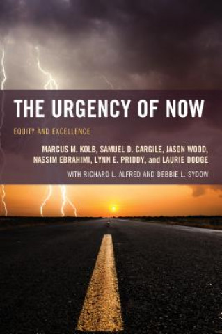 Könyv Urgency of Now Marcus M. Kolb