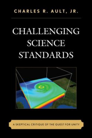 Kniha Challenging Science Standards Charles R. Ault
