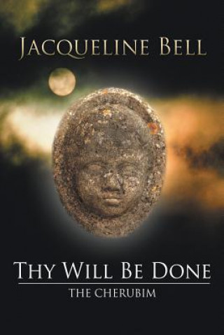 Book Thy Will Be Done Jacqueline Bell