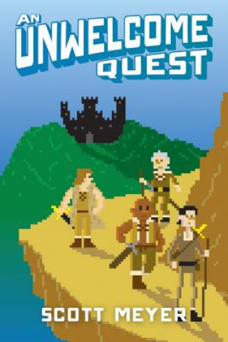 Kniha Unwelcome Quest SCOTT MEYER