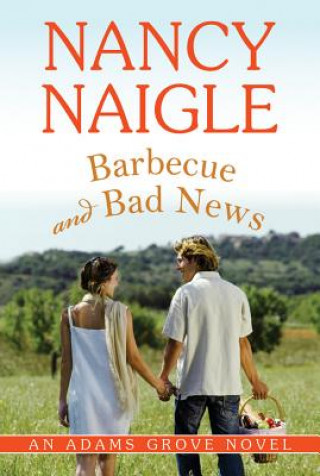 Könyv Barbecue and Bad News NANCY NAIGLE