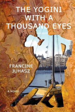 Carte Yogini with a Thousand Eyes Francine Juhasz