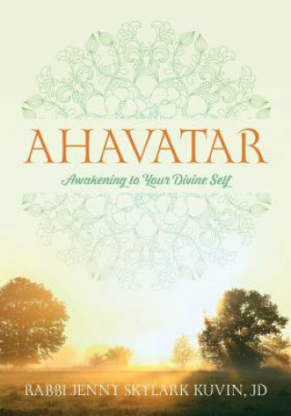 Buch Ahavatar Rabbi Jenny Skylark Kuvin Jd