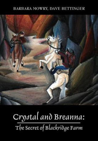 Kniha Crystal and Breanna Dave Bettinger