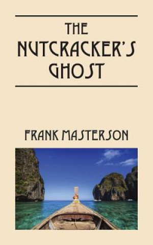 Knjiga Nutcracker's Ghost Frank Masterson