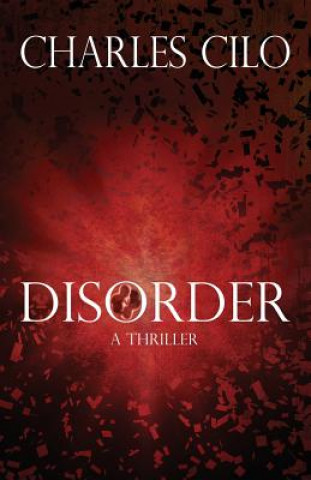 Knjiga Disorder Charles Cilo