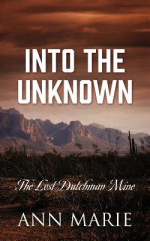 Kniha Into the Unknown Ann Marie