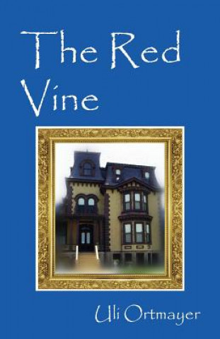 Buch Red Vine Uli Ortmayer