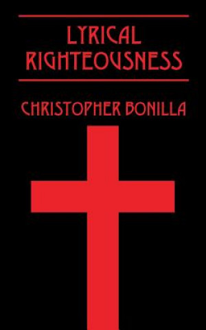 Carte Lyrical Righteousness Christopher Bonilla