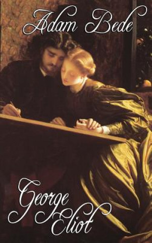 Knjiga Adam Bede George Eliot