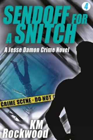 Kniha Sendoff for a Snitch Km Rockwood