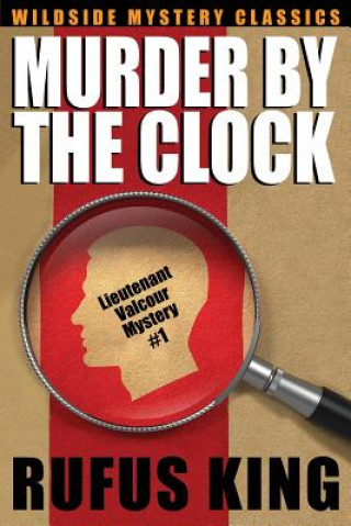 Kniha Murder by the Clock Rufus King