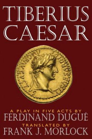 Kniha Tiberius Caesar Ferdinand Dugue