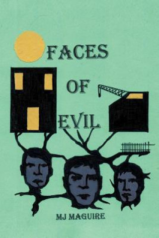 Βιβλίο Faces of Evil Michael J Maguire