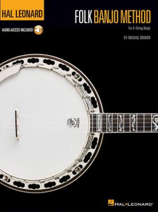 Kniha Hal Leonard Folk Banjo Method (Book/Online Audio) Michael Bremer