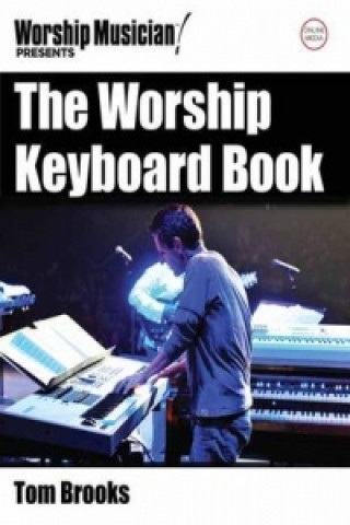 Kniha Worship Keyboard Book Tom Brooks