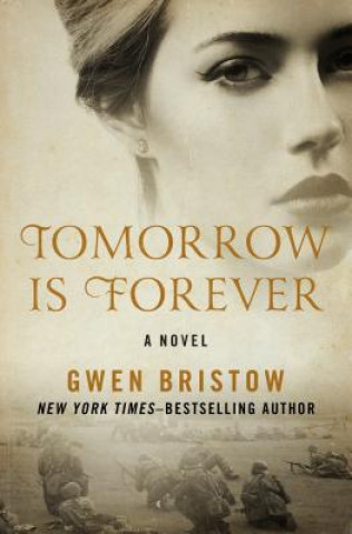 Książka Tomorrow Is Forever Gwen Bristow