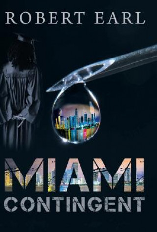 Kniha Miami Contingent Robert Earl