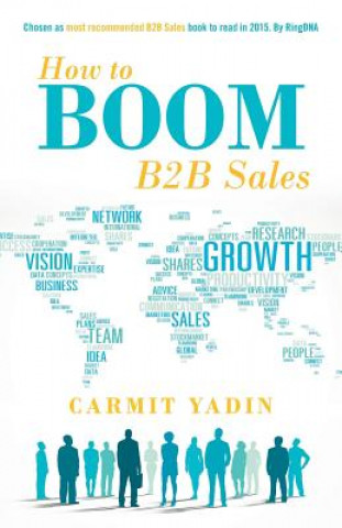 Kniha How to Boom B2B Sales Carmit Yadin