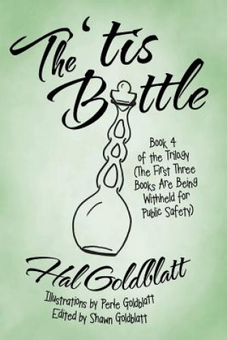 Knjiga 'tis Bottle Hal Goldblatt