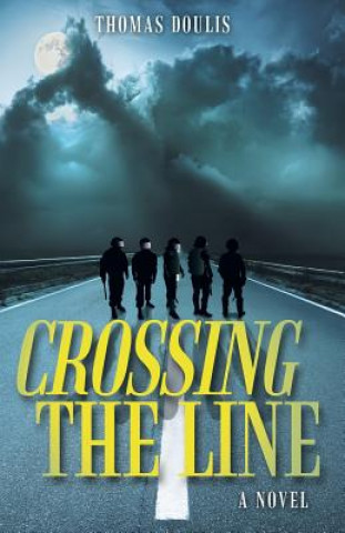 Kniha Crossing the Line Thomas Doulis