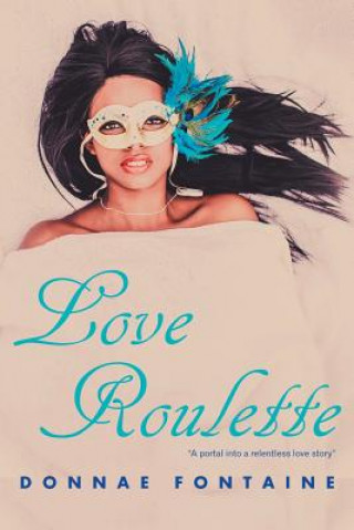 Kniha Love Roulette Donnae Fontaine