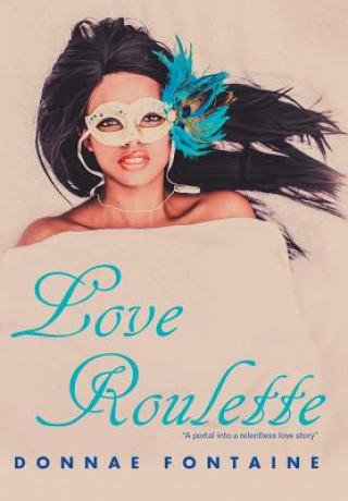 Kniha Love Roulette Donnae Fontaine