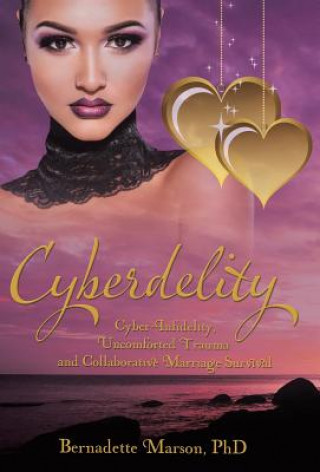 Könyv Cyberdelity Phd Bernadette Marson
