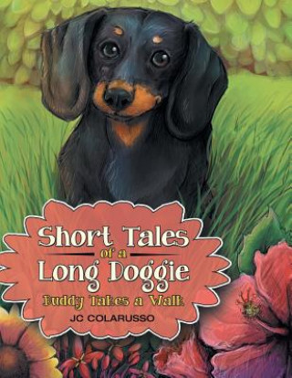 Kniha Short Tales of a Long Doggie Jc Colarusso