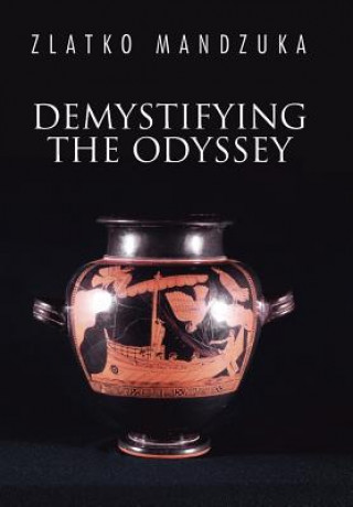 Könyv Demystifying the Odyssey Zlatko Mandzuka
