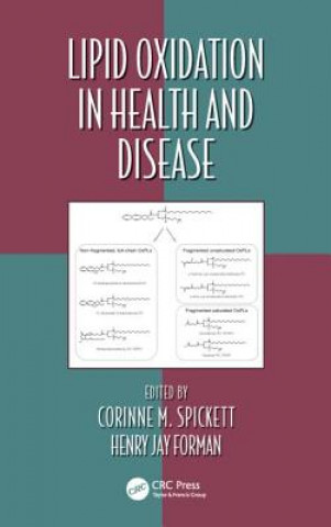 Livre Lipid Oxidation in Health and Disease Corinne M. Spickett