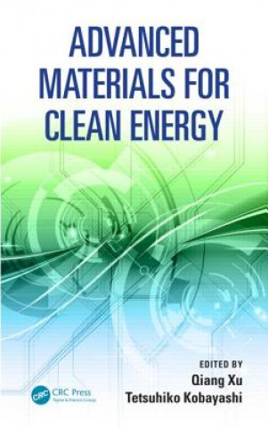 Книга Advanced Materials for Clean Energy QIANG XU  KYO JO