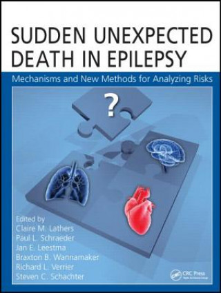 Książka Sudden Unexpected Death in Epilepsy Claire M. Lathers