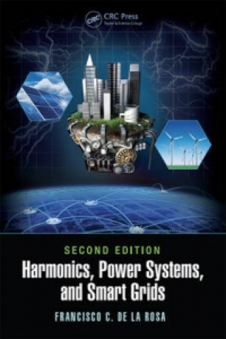 Livre Harmonics, Power Systems, and Smart Grids De La Rosa