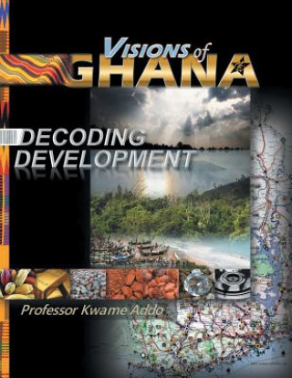 Książka VISIONS of GHANA Professor Kwame Addo