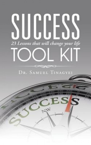 Книга Success Tool Kit Dr Samuel Tinagyei