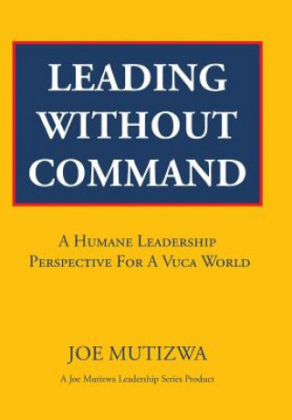 Carte Leading Without Command Joe Mutizwa