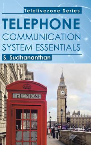 Könyv Telephone Communication System Essentials S Sudhananthan
