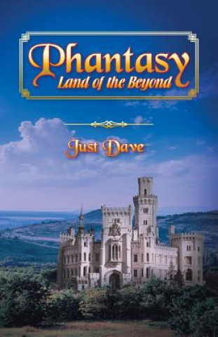 Kniha Phantasy - Land of the Beyond Just Dave